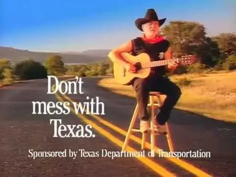 Don’t Mess with Texas